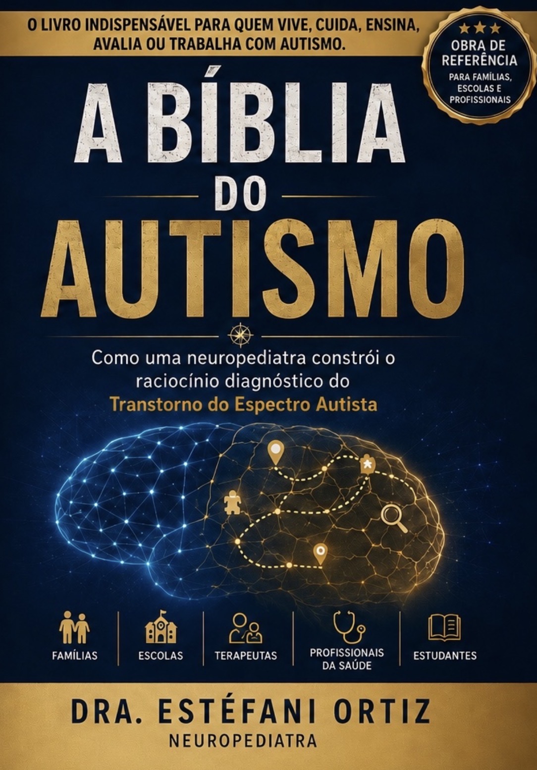 Capa do livro A Bíblia do Autismo, de Dra. Estéfani Ortiz